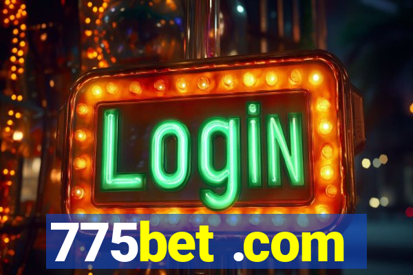 775bet .com